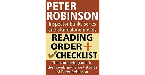 Peter robinson reading order and checklist the complete guide to the novels and short stories of peter robinson. - Hechos y leyendas de nuestra américa.