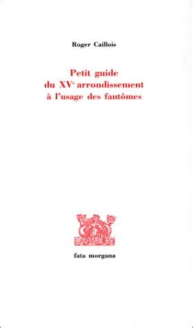 Petit guide du xve arrondissement a lusage des fantomes. - Bmw 5 series owners manual e34.