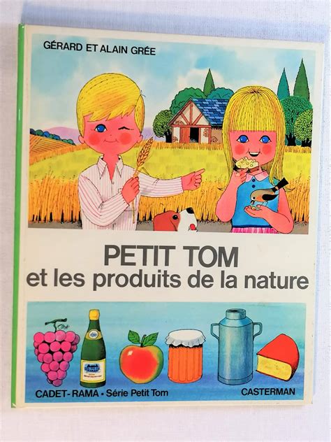 Petit tom et les produits de la nature. - Owners manual 2017 isb 6 7.