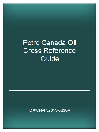 Petro canada oil cross reference guide. - Manual for 115 hp johnson outboard motor.