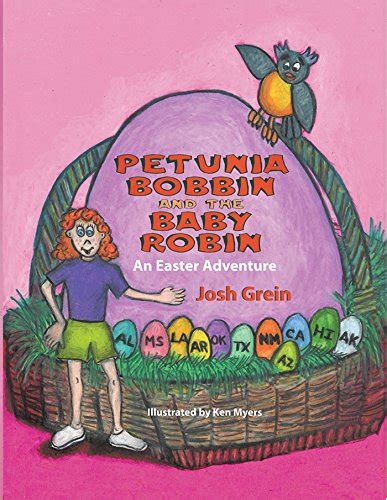 Petunia Bobbin and the Baby Robin An Easter Adventure