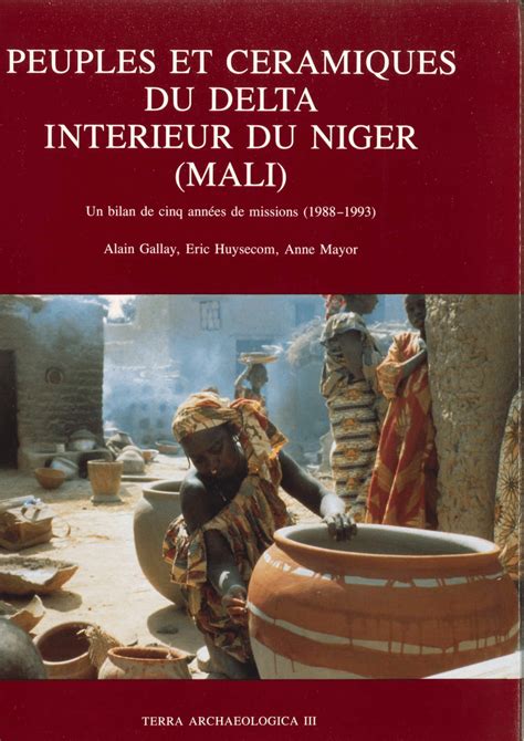 Peuples et céramiques du delta intérieur du niger (mali). - Acs general chemistry study guide highschool.