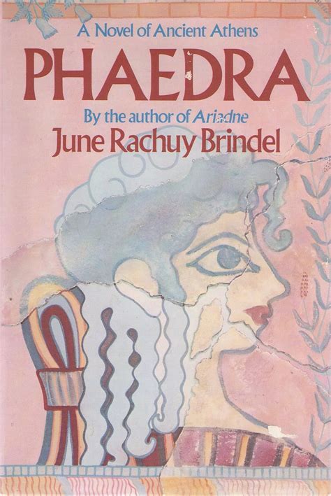 Download Phaedra A Novel Of Ancient Athens By June Rachuy Brindel