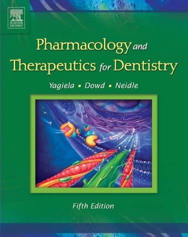 Read Online Pharmacology And Therapeutics For Dentistry By John A Yagiela