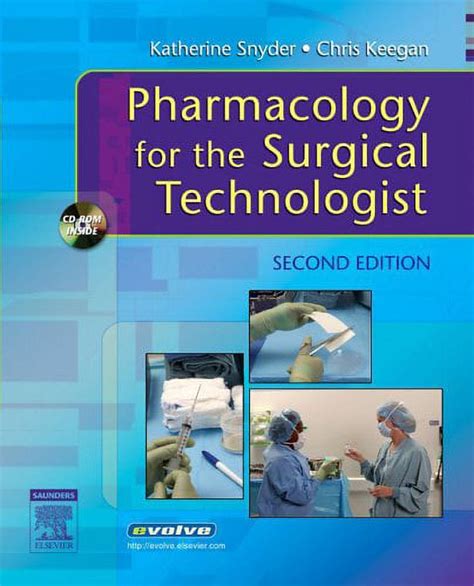 Read Pharmacology For The Surgical Technologist By Katherine Snyder
