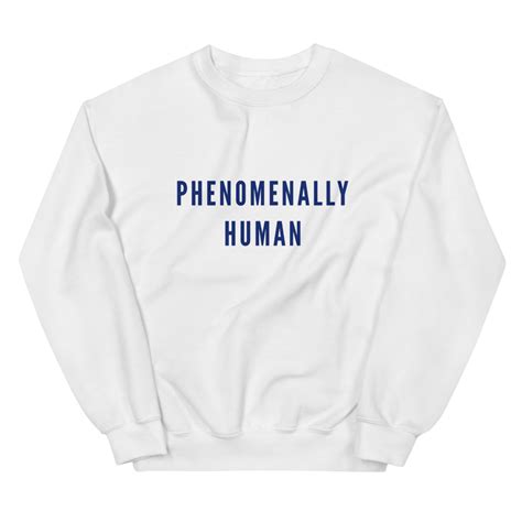 Phenomenally Human Crewneck Sweatshirt White eBay