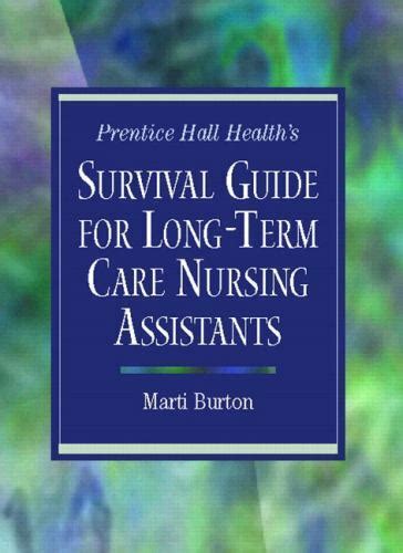 Phh s survival guide for long term care nursing assistant. - Joseph prince finding your life partner cd album.