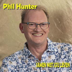 Phil Hunter – Samen met jou leven • MusicPromo