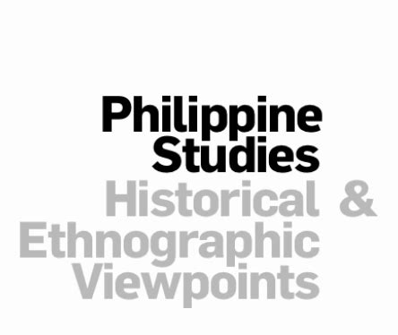 Philippine Studies: Historical and Ethnographic Viewpoints is an internationally refereed journal that publishes scholarly articles and other materials on the history of the Philippines and its peoples, both in the homeland and overseas. It believes the past is illuminated by historians as well as scholars from other disciplines; at the same ...