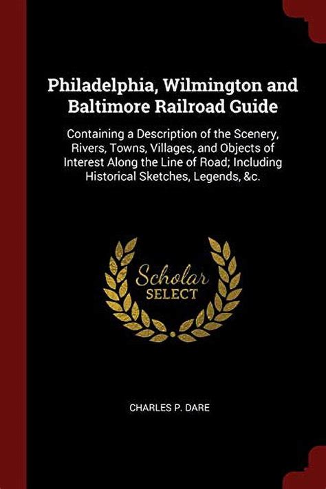 Philadelphia wilmington and baltimore railroad guide containing a description of the scenery rivers towns. - Hp pavillion dv1000 note book pc parts service manual.