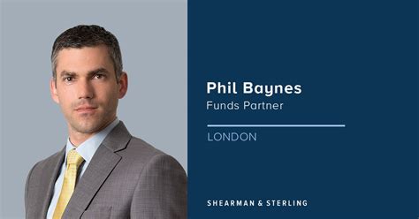 Philip Baynes - Partner - Shearman & Sterling LLP LinkedIn