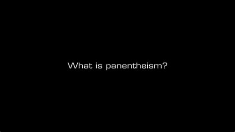 Philip Clayton: What is panentheism? - YouTube