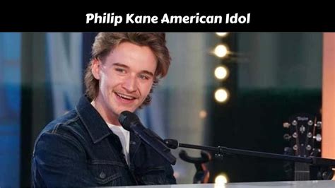 Philip kane american idol. Things To Know About Philip kane american idol. 