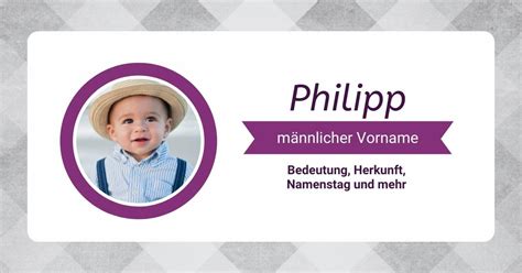 Philipp - Namens-Bedeutung und Herkunft des Vornamen Philipp