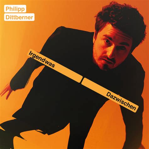 Philipp Dittberner: mejores canciones · discografía · letras