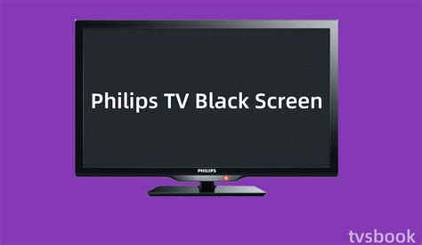 Philips tv problems black screen.  Whether it&rsquo;s a blank screen, no sound,...