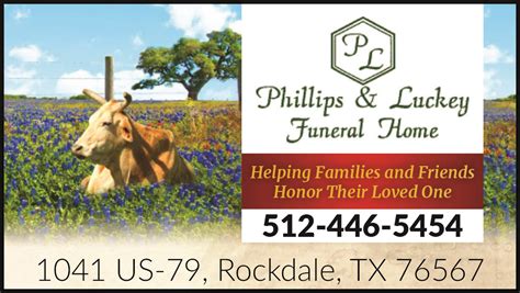 Phillip and luckey funeral home rockdale texas. .  <a href=https://ekodre...