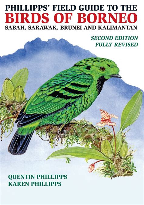 Phillipps field guide to the birds of borneo by quentin phillipps. - Underwater crime scene investigation a guide for law enforcement.
