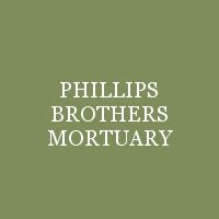 Phillips mortuary.  Read Phillips Brothers and Anderson Memorial Mortuary obituari...