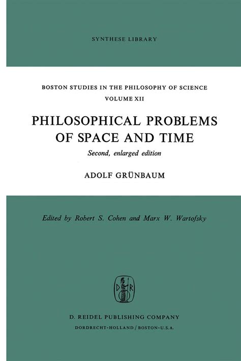 Philosophical Problems Of Space And Time Second Enlarged Edition