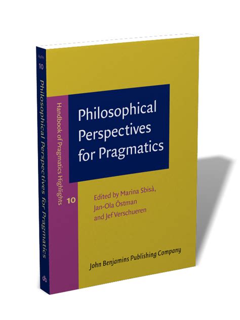 Philosophical perspectives for pragmatics handbook of pragmatics highlights. - Psychologische grundlagen der persönlichkeitsentwicklung im pädagogischen prozess.