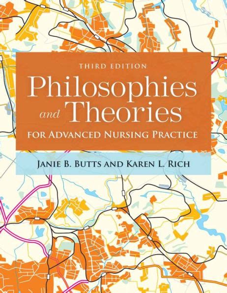 Read Online Philosophies And Theories For Advanced Nursing Practice By Janie B Butts