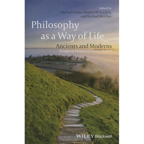 Philosophy As Way Of Life Books - goodreads.com