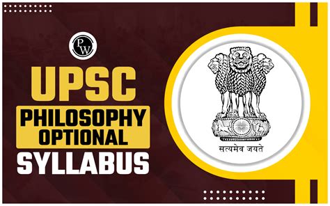 Philosophy Optional Syllabus - Get Philosophy Syllabus PDF for UPSC