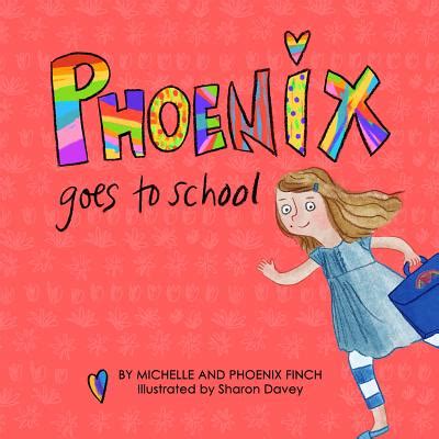 Phoenix Goes to School: A Story to Support Transgender