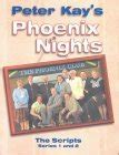 Phoenix Nights The Scripts