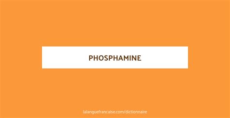 Phosphamine definition of Phosphamine by Medical dictionary