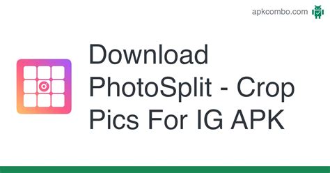 PhotoSplit Crop Photos For I APK Download for Android 