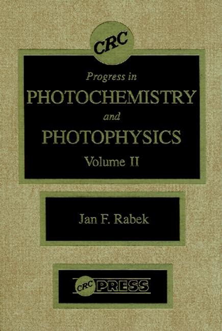 Read Online Photochemistry And Photophysics Volume Ii By Jan F Rabek