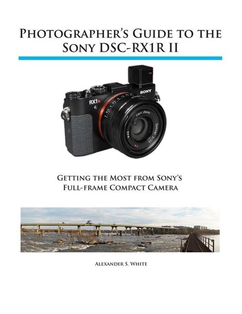 Photographer s guide to the sony rx1r ii. - The gold colonies of australia and gold seekers manual by george butler earp.