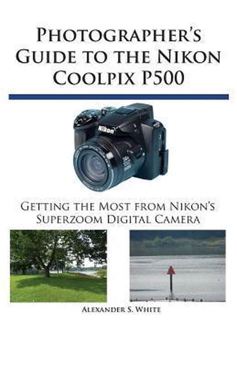 Photographers guide to the nikon coolpix p500 free download. - 2007 aquatrax f 12x repair manual.