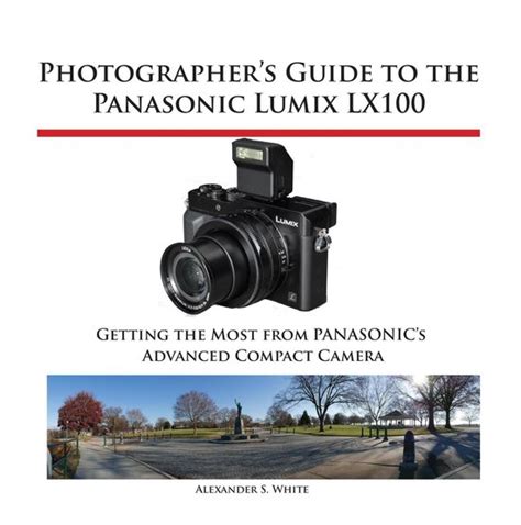 Photographers guide to the panasonic lumix lx100. - Manuel de réparation mercedes benz w245.
