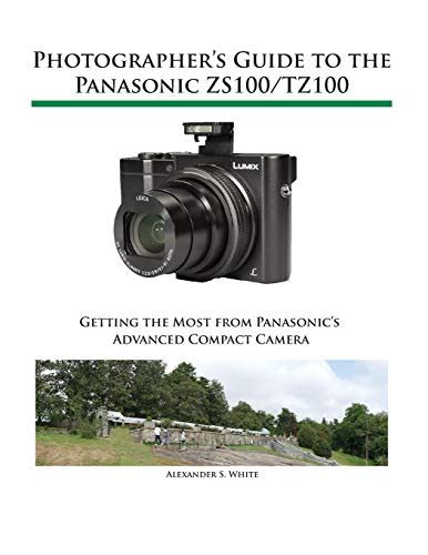 Photographers guide to the panasonic zs100 tz100. - Ati study guide for proctored exam.