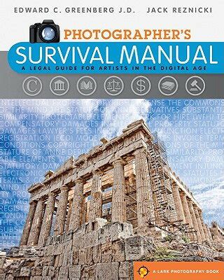 Photographers survival manual a legal guide for artists in the digital age lark photography book. - Datsun truck model 320 workshop service manual download.