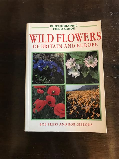 Photographic field guide wild flowers of britain and europe photographic field guides. - Serious fun with flexagons a compendium and guide solid mechanics.