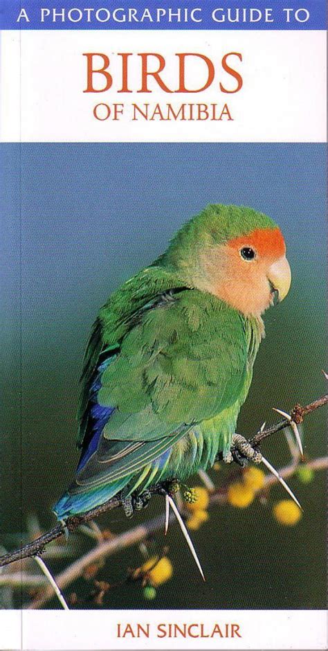Photographic guide to the birds of namibia. - Libro homenaje al profesor alfredo arismendi a..