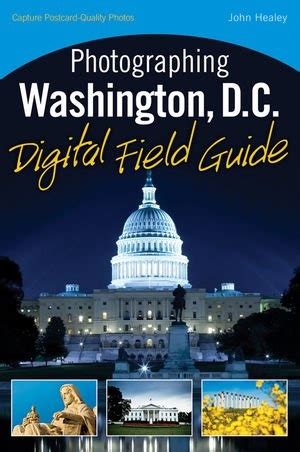 Photographing washington d c digital field guide by john healey. - Sylvia mader lab manual answers 11th edition.