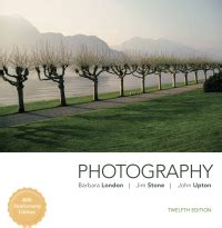 Photography 12th edition 9780134482026, 9780134490601