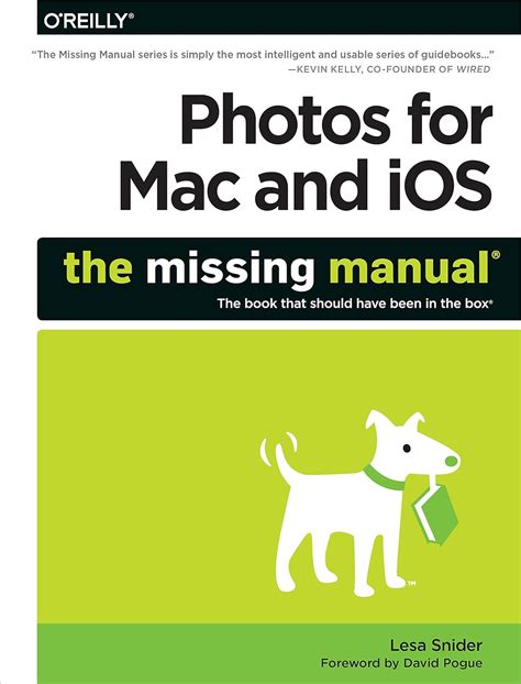 Read Photos For Mac And Ios The Missing Manual By Lesa Snider