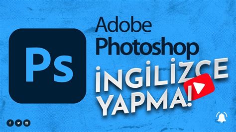 Photoshop 2018 dil değiştirme