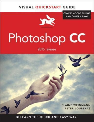 Read Online Photoshop Cc Visual Quickstart Guide 2015 Release By Elaine Weinmann