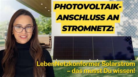 Photovoltaik-Anschluss an Stromnetz: Netzkonformer Solarstrom …