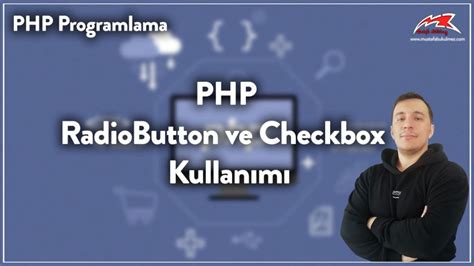 Php Checkbox ve Radio Button.