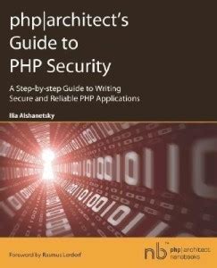 Php architects guide to php security by ilia alshanetsky. - Una guida all'ente di conoscenza del project management guida pmbokr.