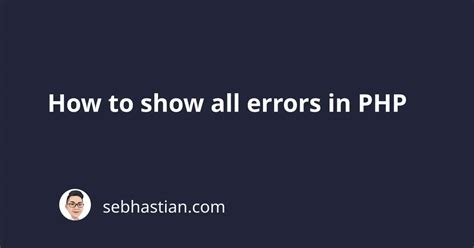 Php show php errors