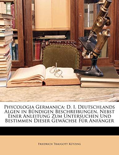 Phycologia germanica, d. - Grondbeginzelen der kegelsneeden: bevattende de eerste en voornaamste ....